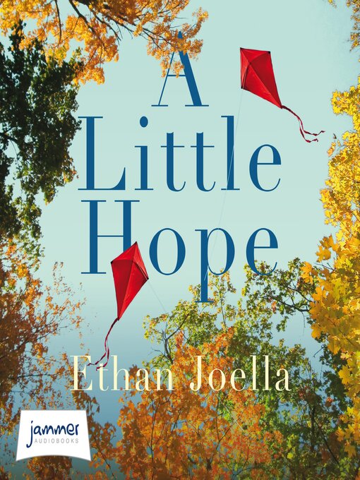 Title details for A Little Hope by Ethan Joella - Available